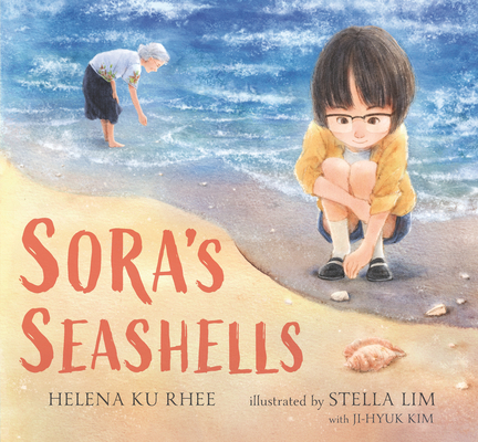 Sora's Seashells: A Name Is a Gift to Be Treasured - Helena Ku Rhee