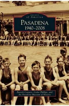Coperta cărții 'Pasadena: 1940-2008 - Patrick Conyers'