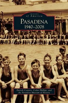 Pasadena: 1940-2008 - Patrick Conyers