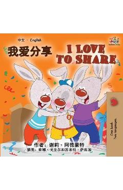 Coperta cărții 'I Love to Share (Chinese English Bilingual Book) - Shelley Admont'
