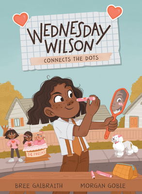 Wednesday Wilson Connects the Dots - Bree Galbraith