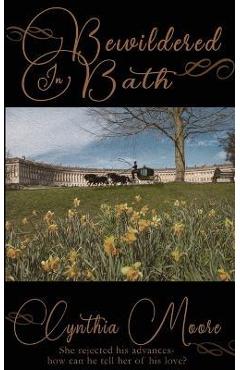 Coperta cărții 'Bewildered in Bath - Cynthia Moore'