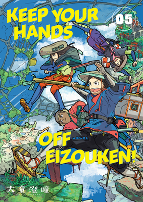 Keep Your Hands Off Eizouken! Volume 5 - Sumito Oowara