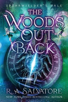 The Woods Out Back - R. A. Salvatore