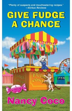 Give Fudge a Chance - Nancy Coco