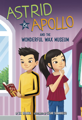 Astrid and Apollo and the Wonderful Wax Museum - César Samaniego