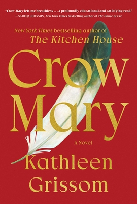 Crow Mary - Kathleen Grissom