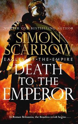 Death to the Emperor - Simon Scarrow