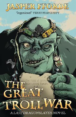 The Great Troll War - Jasper Fforde