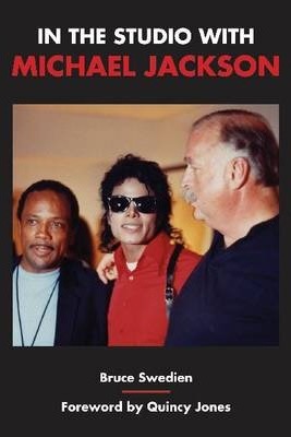 In the Studio with Michael Jackson - Bruce Swedien