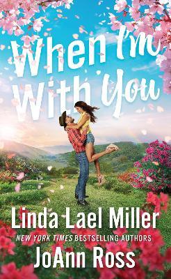 When I'm with You - Linda Lael Miller