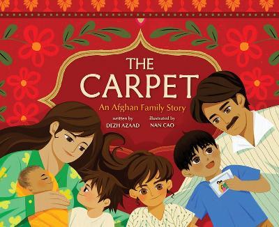 The Carpet: An Afghan Family Story - Dezh Azaad