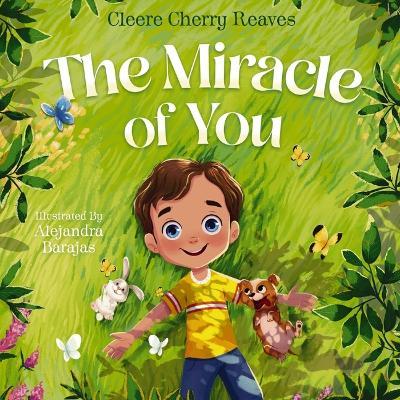 The Miracle of You - Cleere Cherry Reaves
