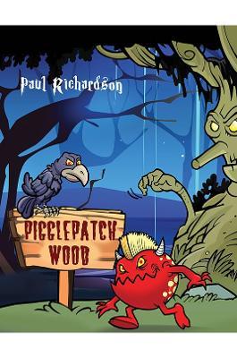 Pigglepatch Wood - Paul Richardson