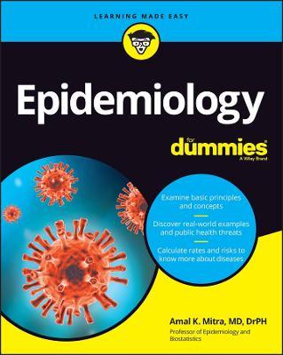 Epidemiology for Dummies - Amal K. Mitra