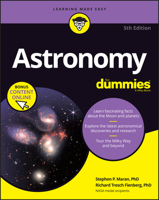Astronomy for Dummies, (+ Chapter Quizzes Online) - Stephen P. Maran