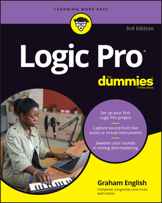 Logic Pro for Dummies - Graham English