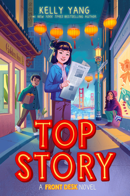 Top Story (Front Desk #5) - Kelly Yang