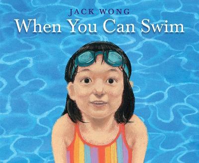 When You Can Swim - Jack Wong