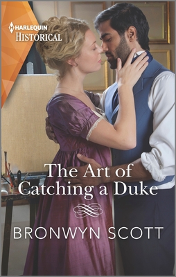 The Art of Catching a Duke - Bronwyn Scott