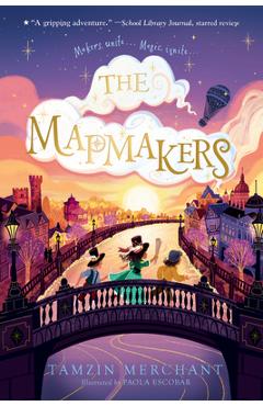 Coperta cărții 'The Mapmakers - Tamzin Merchant'