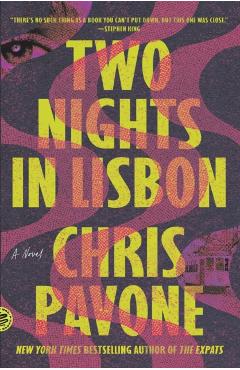 Two Nights in Lisbon - Chris Pavone