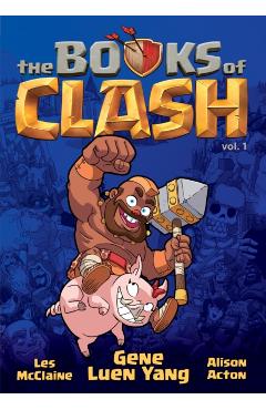 Coperta cărții 'The Books of Clash Volume 1: Legendary Legends of Legendarious Achievery - Gene Luen Yang'
