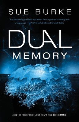 Dual Memory - Sue Burke