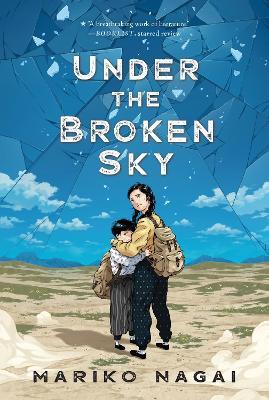 Under the Broken Sky - Mariko Nagai