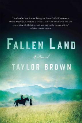 Fallen Land - Taylor Brown