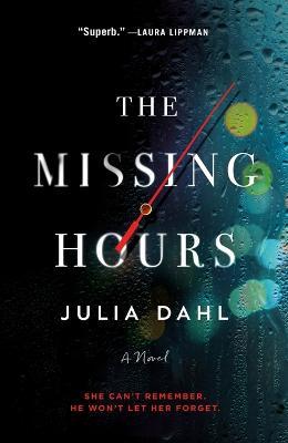 The Missing Hours - Julia Dahl