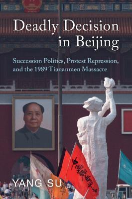 Deadly Decision in Beijing - Yang Su