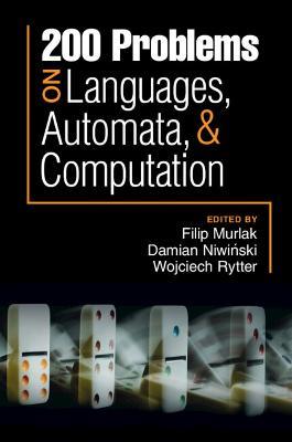200 Problems on Languages, Automata, and Computation - Filip Murlak