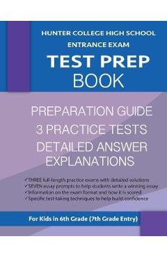 Poza produsului Hunter College High School Entrance Exam Test Prep Book: 3 Practice Tests & Hunter Test Prep Guide: Hunter College Middle School Test Prep; HCHS Admis - Hunter Test Prep Team
