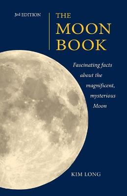 The Moon Book 3rd Edition - Kim Long