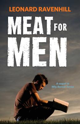 Meat for Men - Leonard Ravenhill