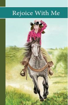 Sonrise Stable: Rejoice With Me: Rejoice With Me - Vicki Watson