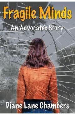 Coperta cărții 'Fragile Minds: An Advocate's Story - Diane Chambers'