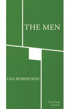 Coperta cărții 'The Men: A Lyric Book - Lisa Robertson'