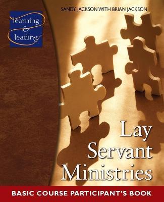 Lay Servant Ministries Basic Course Participant's Book - Sandy Jackson