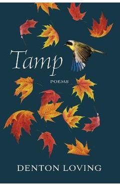 Coperta cărții 'Tamp: Poems - Denton Loving'