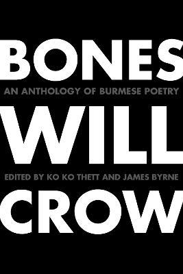 Bones Will Crow - Ko Ko Thett
