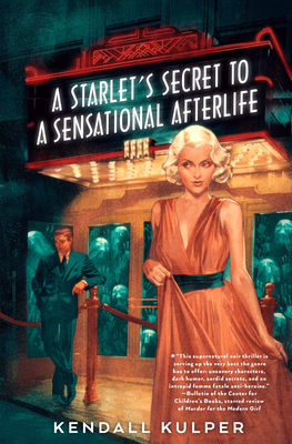 A Starlet's Secret to a Sensational Afterlife - Kendall Kulper