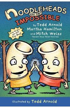 Coperta cărții 'Noodleheads Do the Impossible - Tedd Arnold'
