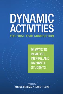 Dynamic Activities for First-Year Composition - Michal Reznizki