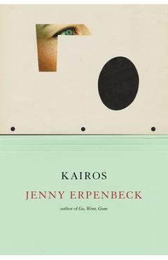 Coperta cărții 'Kairos - Jenny Erpenbeck'