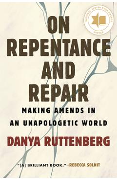 Coperta cărții 'On Repentance and Repair: Making Amends in an Unapologetic World - Danya Ruttenberg'
