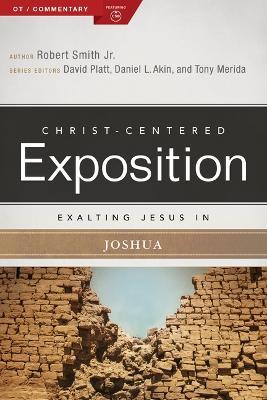 Exalting Jesus in Joshua - Robert Smith