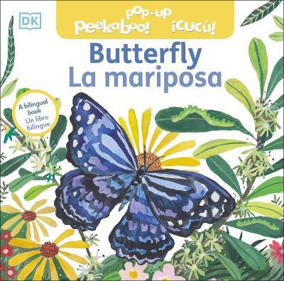 Bilingual Pop-Up Peekaboo! Butterfly/La Mariposa - Dk