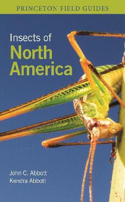 Insects of North America - John C. Abbott